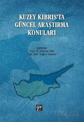 Kuzey Kıbrıs'ta Güncel Araştırma Konuları - Gazi Kitabevi
