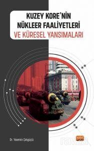 Kuzey Kore'nin Nükleer Faaliyetleri ve Küresel Yansımaları - 1