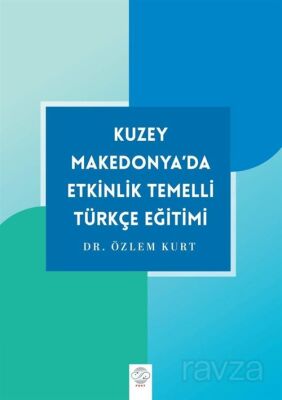 Kuzey Makedonya'da Etkinlik Temelli Türkçe Eğitimi - 1