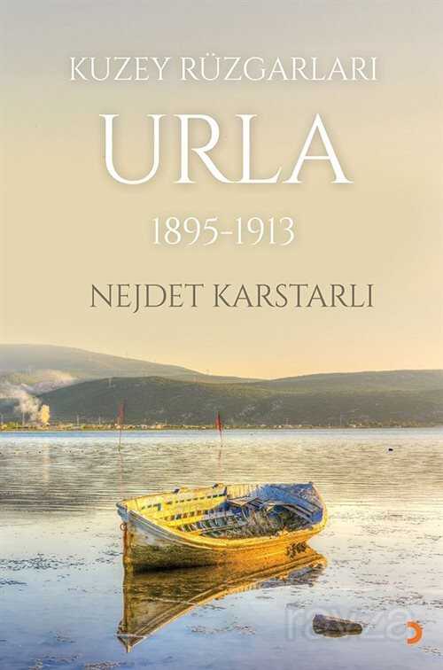 Kuzey Rüzgarları Urla (1895-1913) - 1