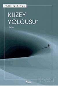 Kuzey Yolcusu - 1