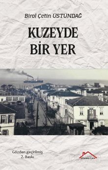 Kuzeyde Bir Yer - 1