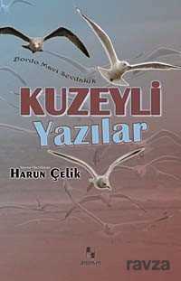 Kuzeyli Yazılar - Anonim Yayıncılık