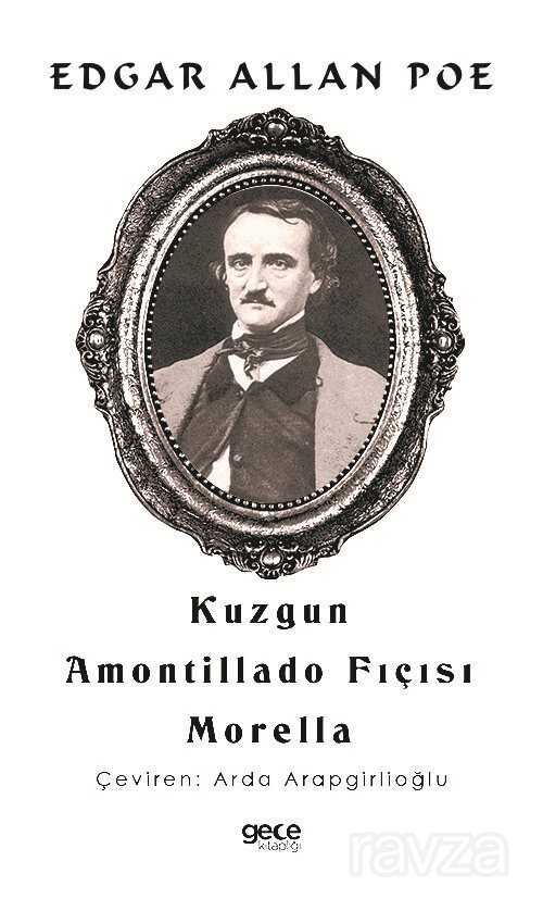 Kuzgun - Amontillado Fıçısı - Morella - Gece Kitaplığı