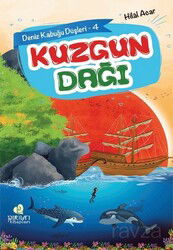 Kuzgun Dağı / Deniz Kabuğu Düşleri 4 - Pırıltı Kitapları