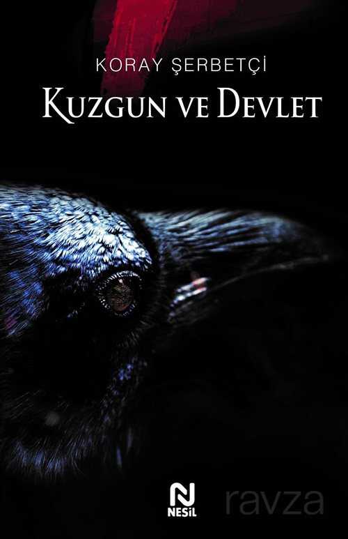 Kuzgun ve Devlet - Nesil Yayınları