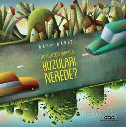 Kuzulutepe Burada, Kuzuları Nerede? - Yapı Kredi Yayınları