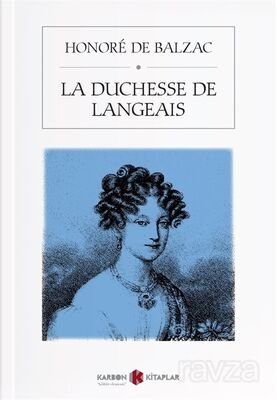La Duchesse De Langeais - 1