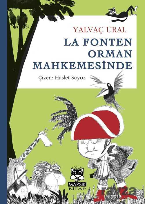 La Fonten Orman Mahkemesinde - Marsık Kitap