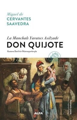 La Manchalı Yaratıcı Asilzade Don Quijote - 1