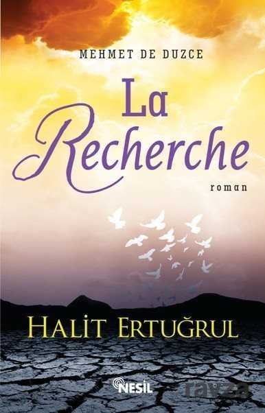 La Recherche (Arayış) - 1