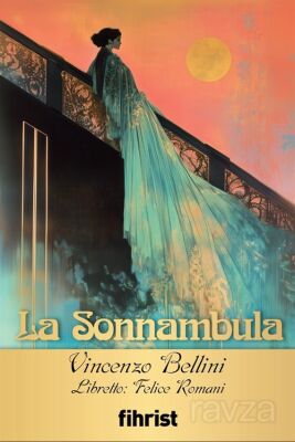 La Sonnambula / Opera Klasikleri: 27 - 1