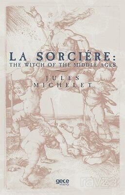 La Sorciére: The Witch Of The Middle Ages - 1