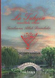 La Tahzen İnnallahe Meane, Tasalanma Allah Bizimledir - Hicaz Yayıncılık