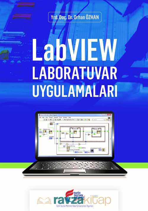 LabVIEW Laboratuvar Uygulamaları - FSM (Fatih Sultan Mehmet) Vakıf Üniversitesi Yay.