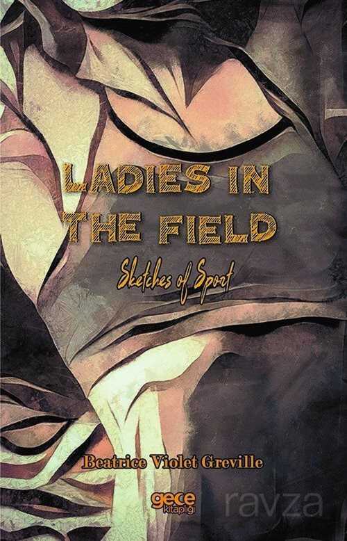 Ladies In The Field, Sketches Of Sport - 1