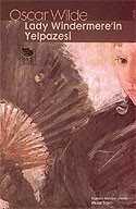 Lady Windermere'in Yelpazesi - İmge Kitabevi Yayınları