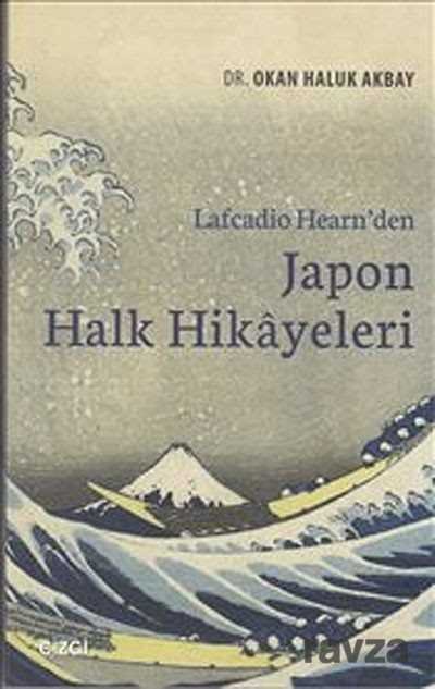 Lafcadio Hearn'den Japon Halk Hikayeleri - 1