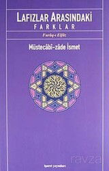 Lafızlar Arasındaki Farklar (Furuq-ı Elfaz) - İşaret Yayınları