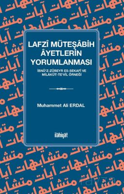 Lafzî Müteşabih Âyetlerin Yorumlanması - 1