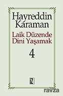 Laik Düzende Dini Yaşamak 4 - İz Yayıncılık