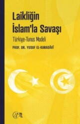 Laikligin Islam’la Savasi – Türkiye-Tunus Modeli - Nida Yayınları