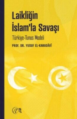 Laikligin Islam’la Savasi – Türkiye-Tunus Modeli - 1