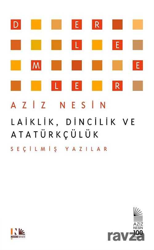 Laiklik, Dincilik ve Atatürkçülük - Nesin Yayınevi