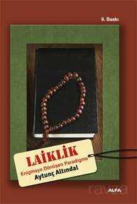 Laiklik: Enigma'ya Dönüşen Paradigma - Alfa Yayınları