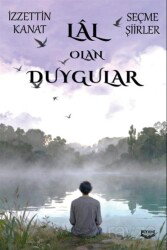 Lal Olan Duygular - Kıyam Yayıncılık