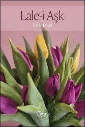 Lale-i Aşk - Omca Yayınları