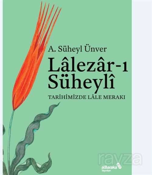 Lalezar-ı Süheyli - Albaraka Yayınları