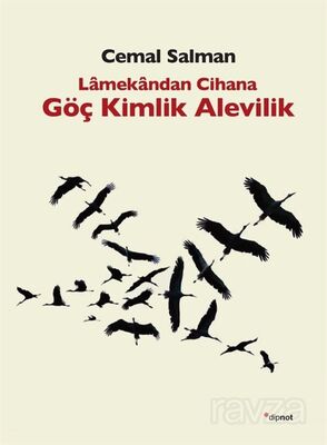 Lamekandan Cihana Göç Kimlik Alevilik - 1