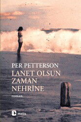 Lanet Olsun Zaman Nehrine - Metis Yayınları