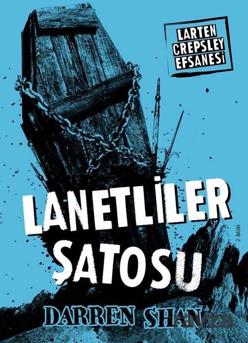 Lanetliler Şatosu / Larten Crepsley Efsanesi: 3. Kitap - Tudem Yayınevi