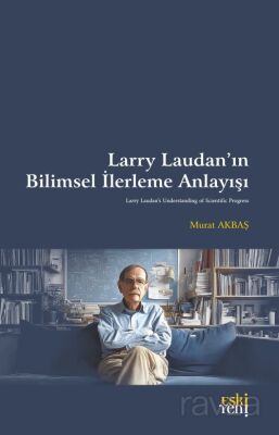 Larry Laudan'ın Bilimsel İlerleme Anlayışı - 1