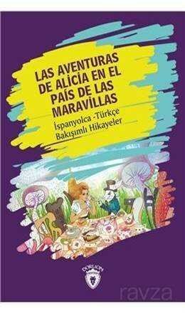 Las Aventuras De Alicia En El País De Las Maravillas İspanyolca Türkçe Bakışımlı Hikayeler - 1
