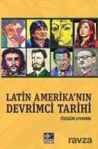 Latin Amerika'nın Devrimci Tarihi - 1