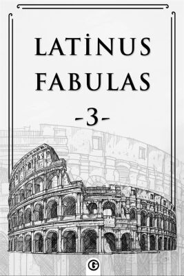 Latinus Fabulas 3 / Latince Öyküler 3 - 1