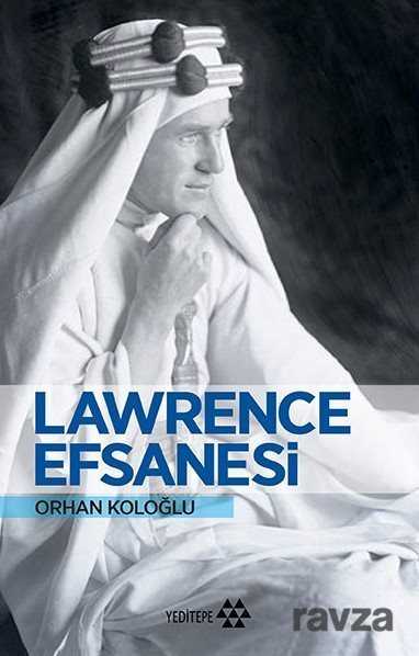 Lawrence Efsanesi - Yeditepe Yayınevi