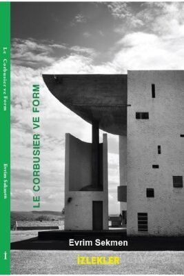 Le Corbusier ve Form - 1