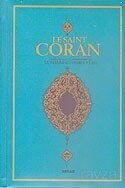 Le Saint Coran (metinli) - Beyan Yayınları