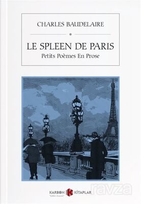 Le Spleen de Paris (Petits Poemes en Prose) - 1