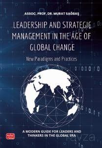 Leadership And Strategic Management In The Age Of Global Change - New Paradigms And Practices - 1