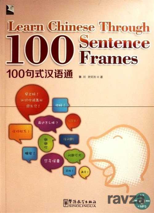 Learn Chinese Through 100 Sentence Frames +MP3 CD - Sinolingua