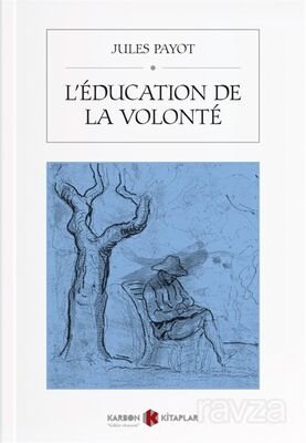 L'education de la Volonte - 1