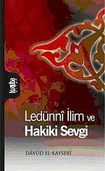 Ledünni İlim ve Hakiki Sevgi - Kurtuba Kitap