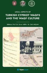 Legal Aspects of Turkish Cypriot Waqfs and The Waqf Culture - Hiper Yayın
