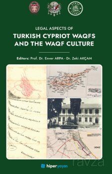 Legal Aspects of Turkish Cypriot Waqfs and The Waqf Culture - 1