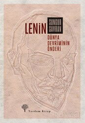 Lenin: Dünya Devriminin Önderi - Yordam Kitap